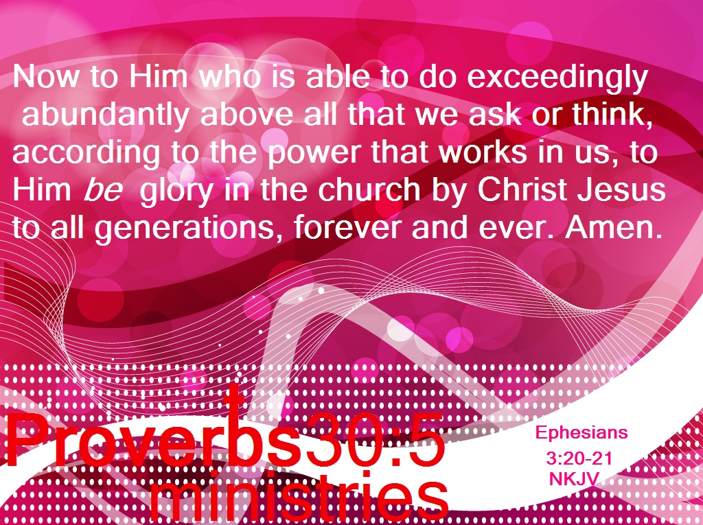 Proverbs30 5 ministries